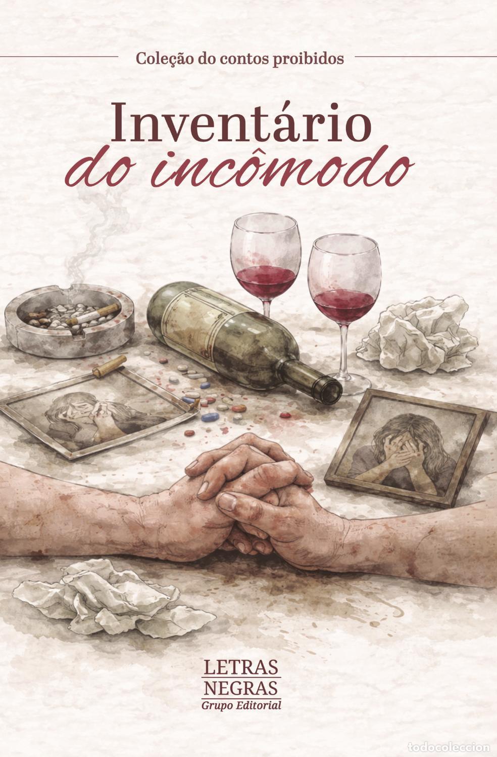 Livros: Invent&aacute;rio do inc&Ucirc;modo - GRUPO EDITORIAL LETRAS NEGRAS S.A.S