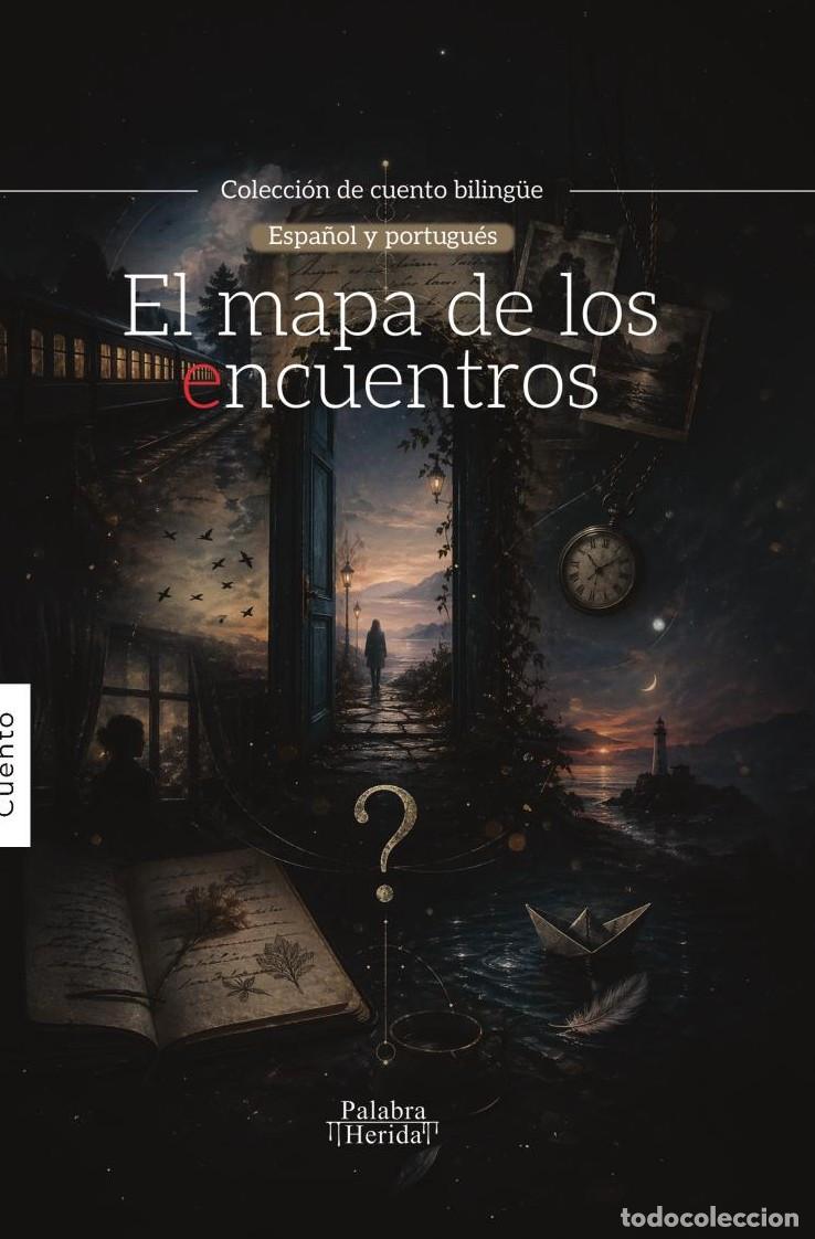 Livros: El mapa de los encuentros - GRUPO EDITORIAL LETRAS NEGRAS S.A.S