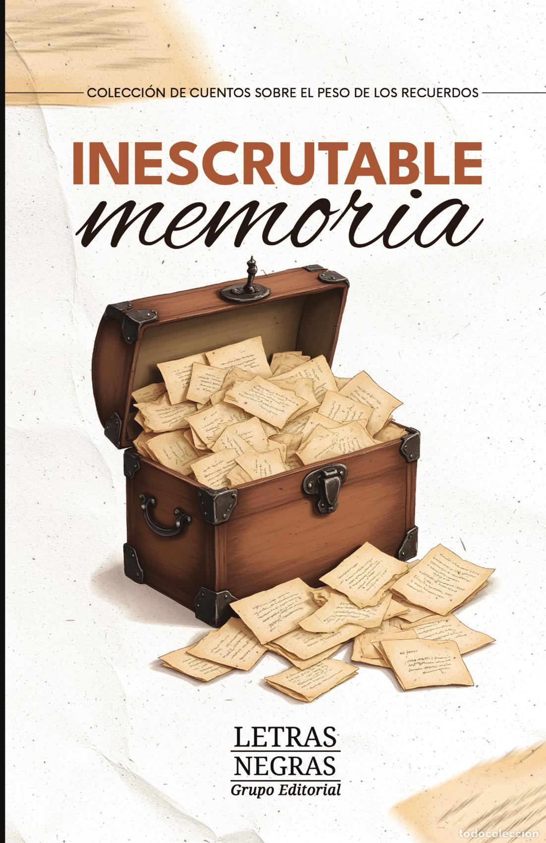 Livros: Inescrutable memoria - GRUPO EDITORIAL LETRAS NEGRAS S.A.S