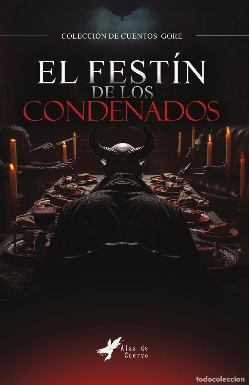 Livros: El fest&iacute;n de los condenados - Grupo Editorial Letras Negras S.A.S.