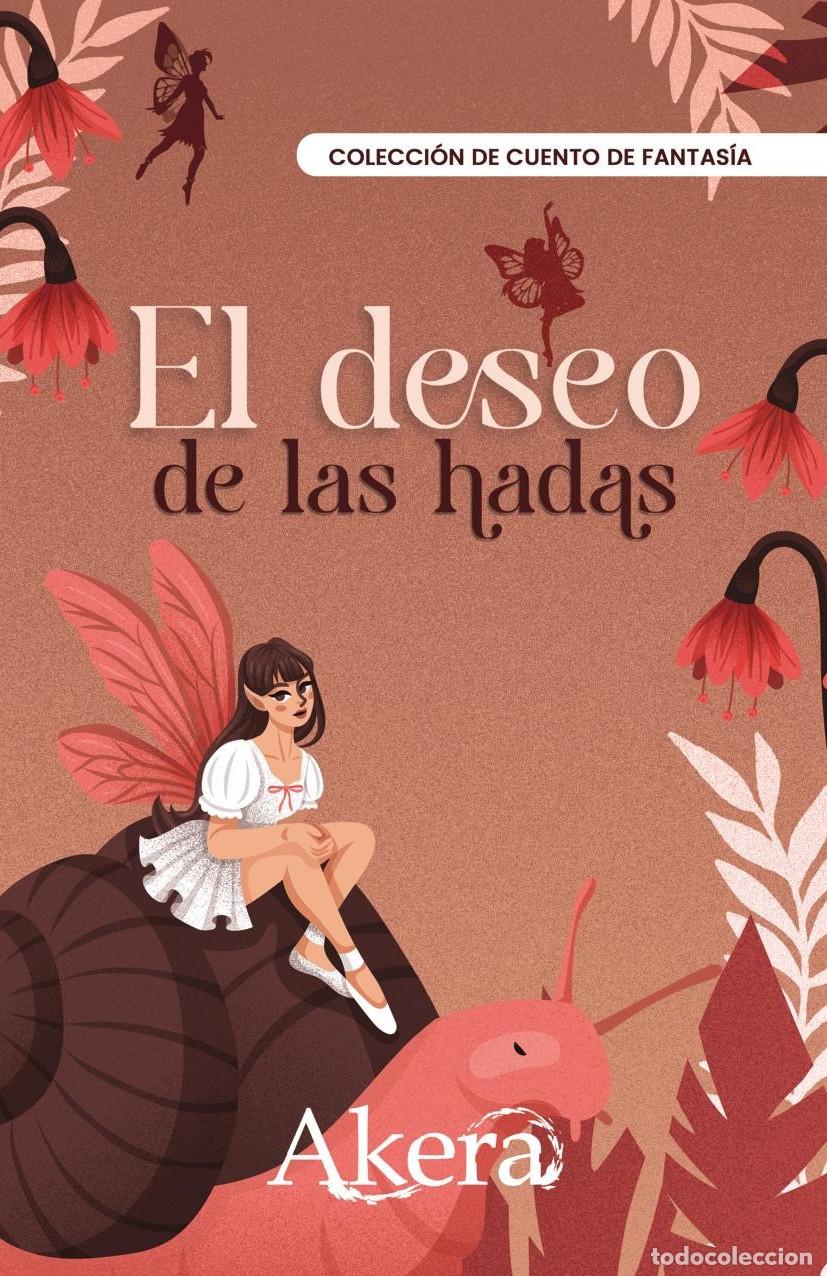 Livres: El deseo de las hadas - GRUPO EDITORIAL LETRAS NEGRAS S.A.S