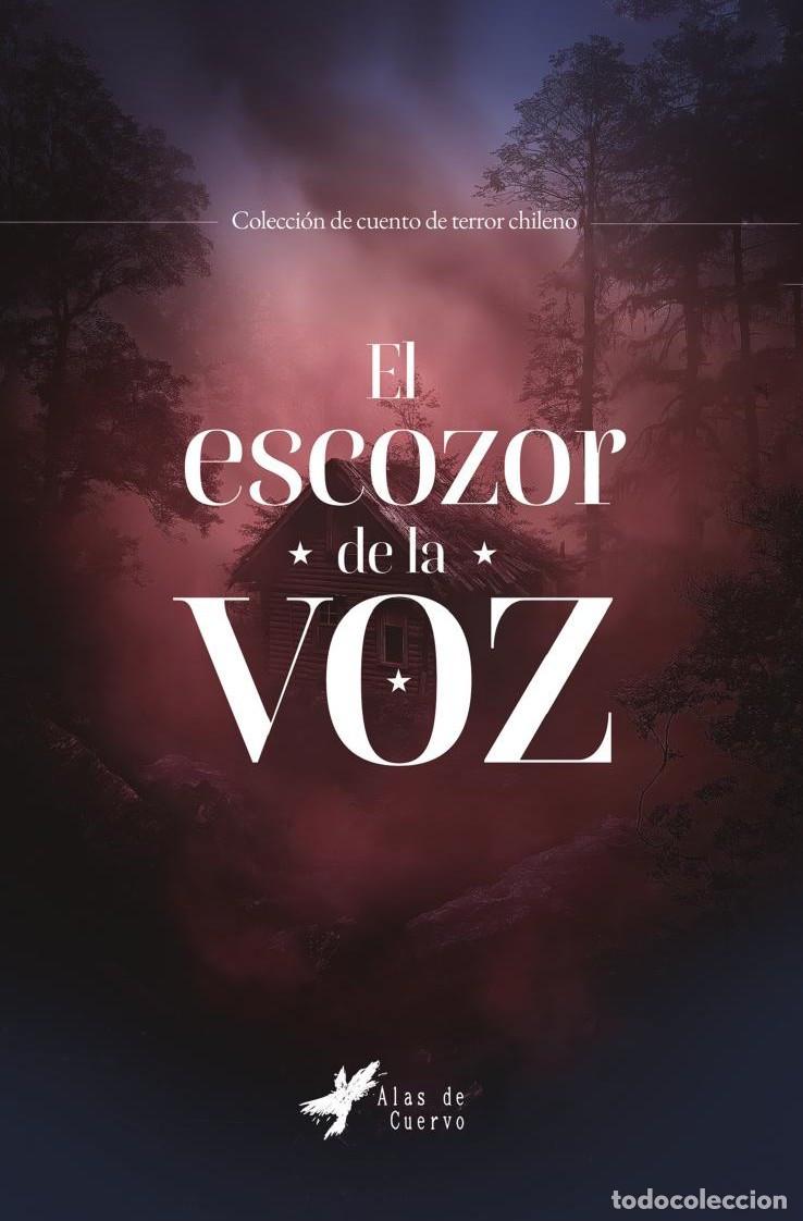 Livres: El escozor de la voz - GRUPO EDITORIAL LETRAS NEGRAS S.A.S