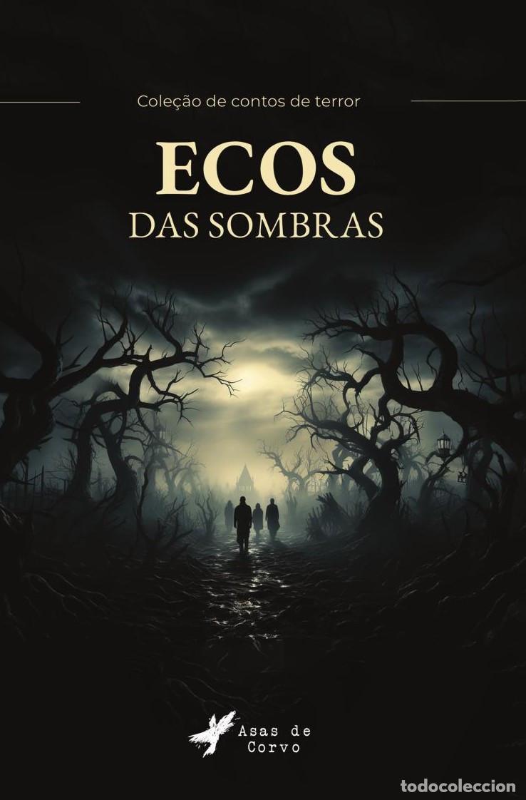 Livres: Ecos das sombras - DANIELA MACIOSZEK STIER