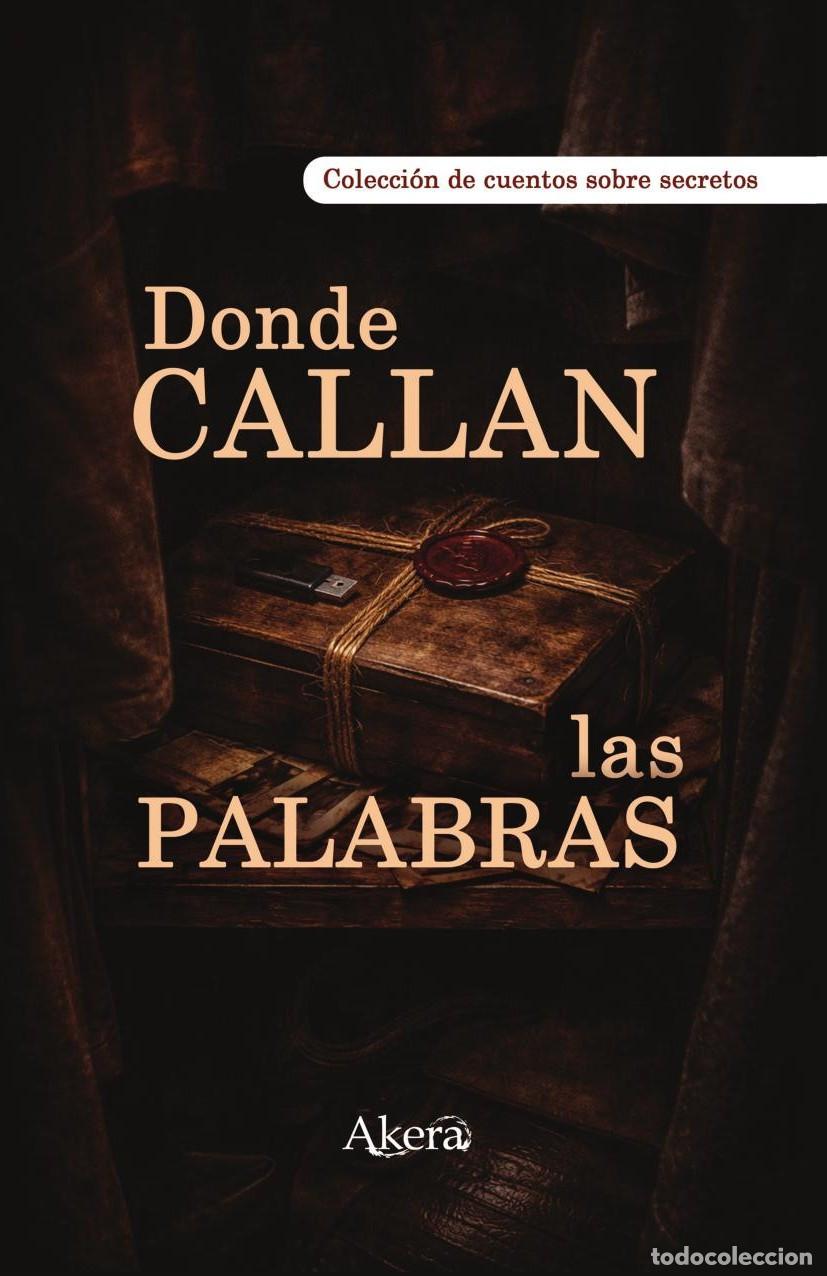 Livres: Donde callan las palabras - GRUPO EDITORIAL LETRAS NEGRAS S.A.S