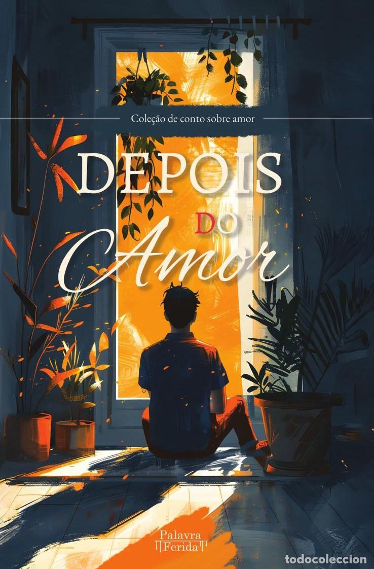 B&uuml;cher: Depois do amor - GRUPO EDITORIAL LETRAS NEGRAS S.A.S