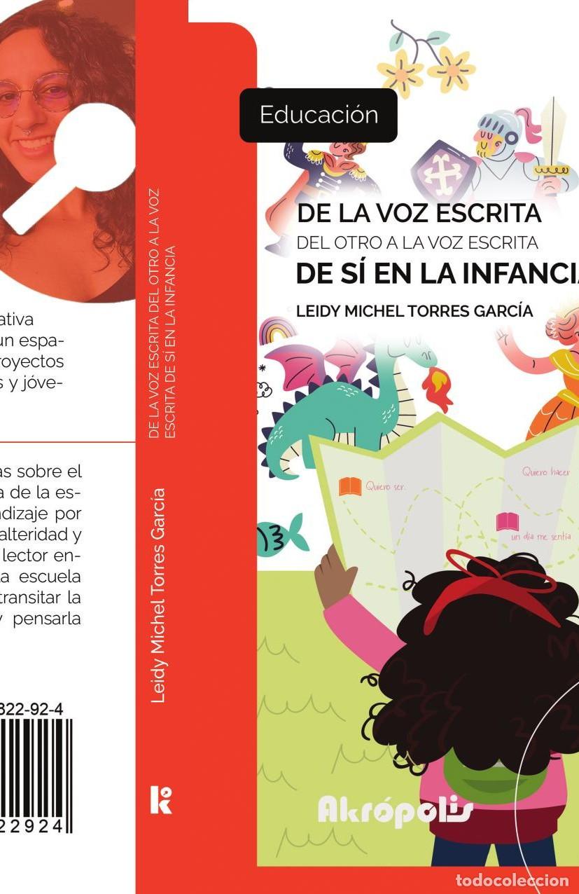 Livres: De la voz escrita del otro a la voz escrita de s&iacute; en la infancia - Leidy Michel Torres Garc&iacute;a