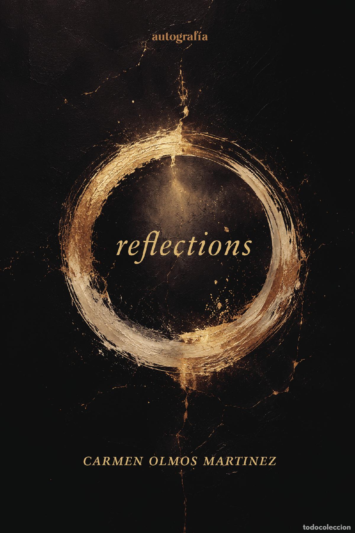 Livres: Reflections - Carmen Olmos Mart&iacute;nez