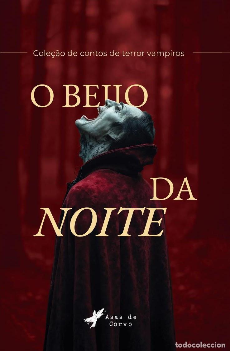 Livres: O beijo da noite - GRUPO EDITORIAL LETRAS NEGRAS S.A.S