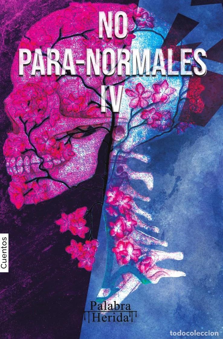Livres: NO PARA-NORMALES. Volumen IV - Horacio Flores