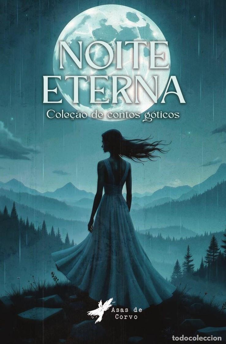 Livres: Noite Eterna - GRUPO EDITORIAL LETRAS NEGRAS S.A.S