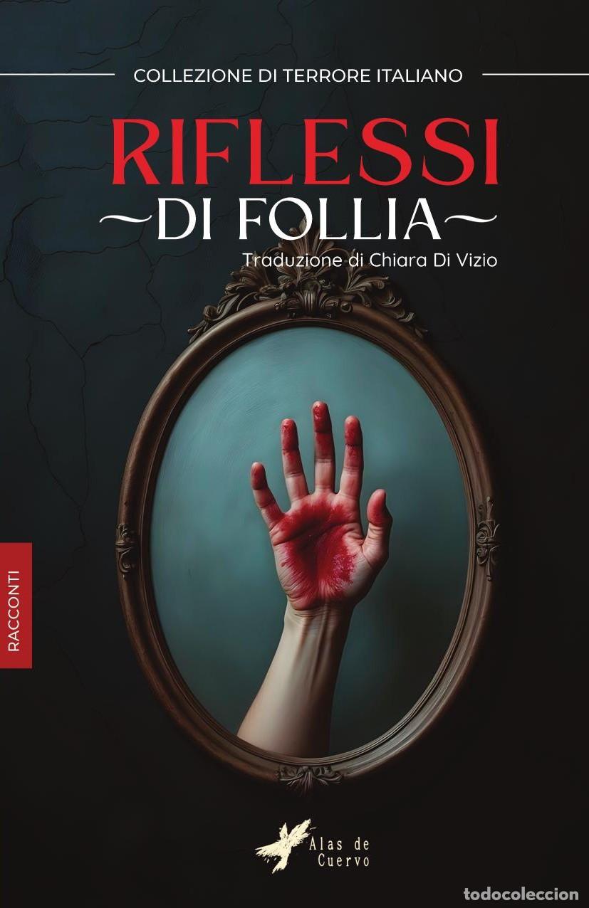Libros: Riflessi di follia - DIEGO M&Eacute;NDEZ PADILLA