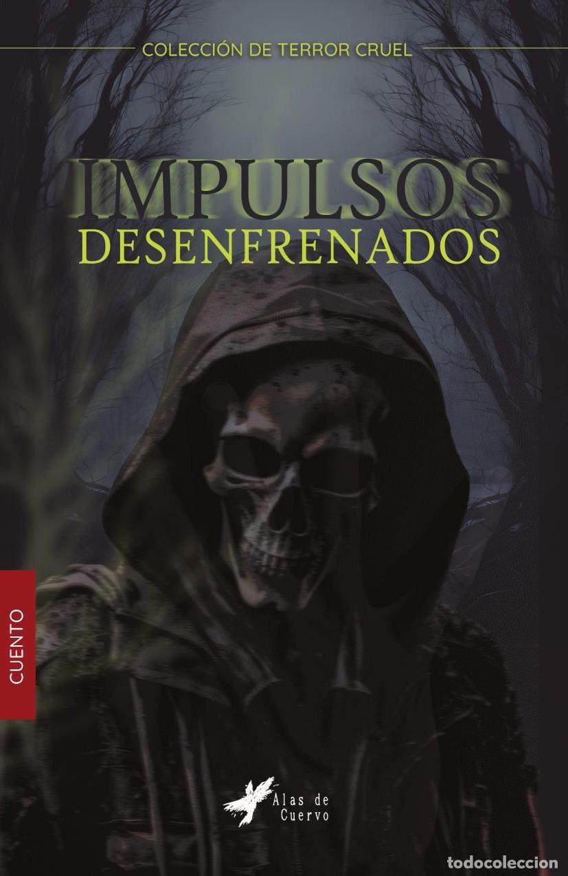 Libros: Impulsos desenfrenados - TOM&Aacute;S OSORIO DEL R&Iacute;O