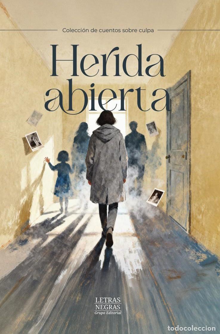 Libros: Herida abierta - GRUPO EDITORIAL LETRAS NEGRAS S.A.S