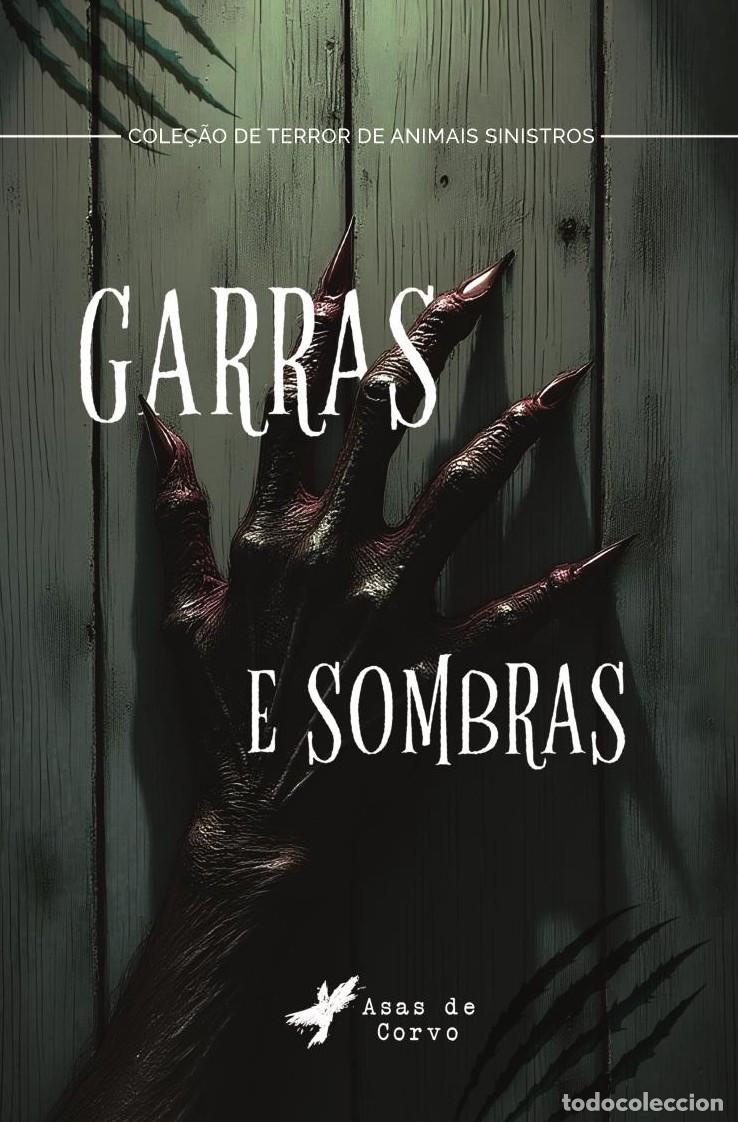 Libros: Garras e sombras - GRUPO EDITORIAL LETRAS NEGRAS S.A.S