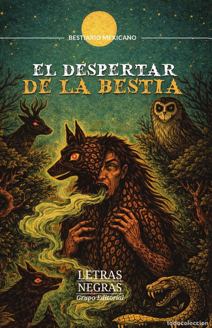 books: El despertar de la bestia - GRUPO EDITORIAL LETRAS NEGRAS S.A.S