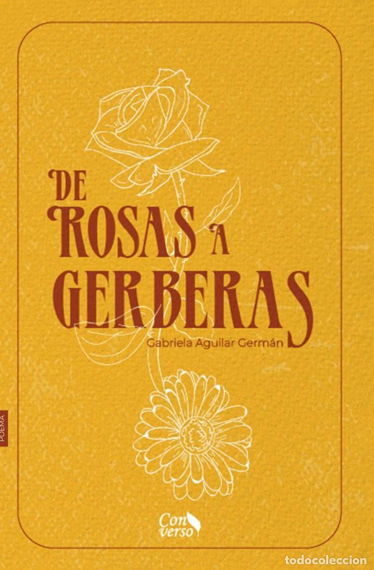 B&uuml;cher: De rosas a gerberas - Gabriela Aguilar Germ&aacute;n