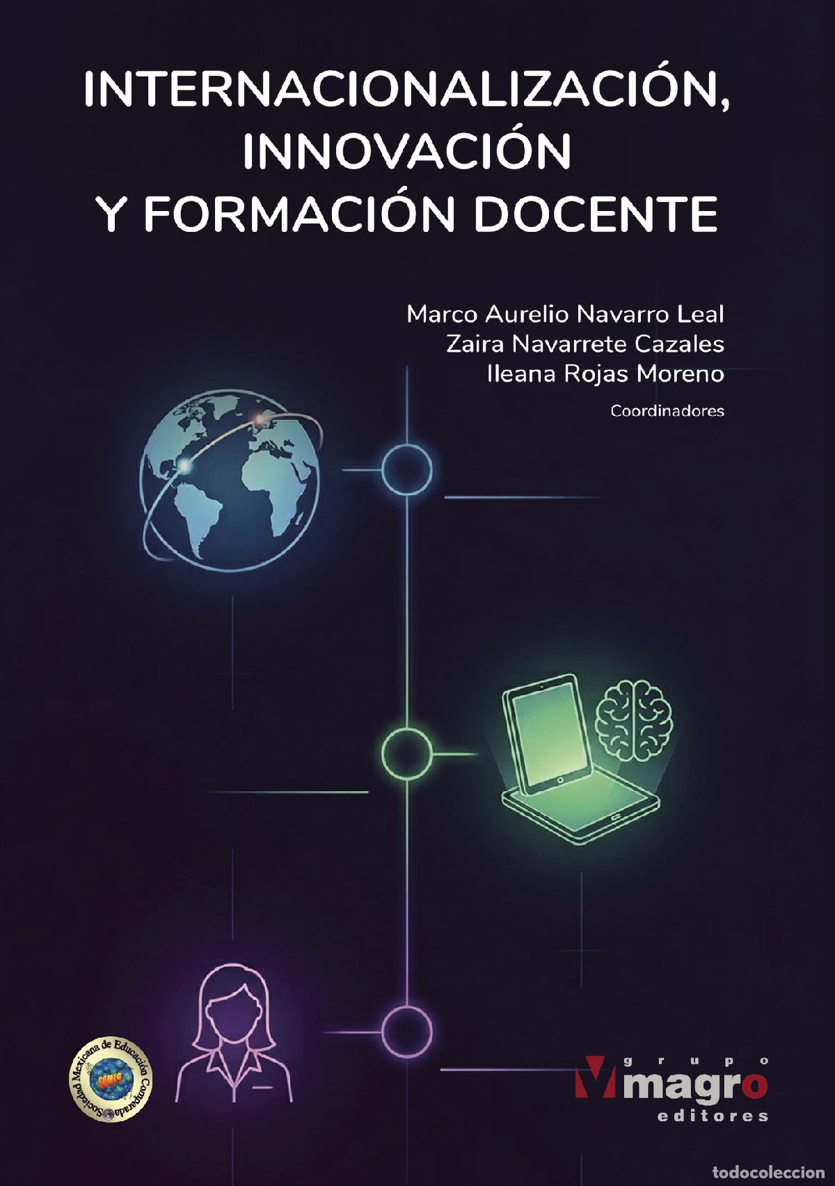 Libros: Internacionalizaci&oacute;n, innovaci&oacute;n y formaci&oacute;n docente - Marco Aurelio Navarro Leal