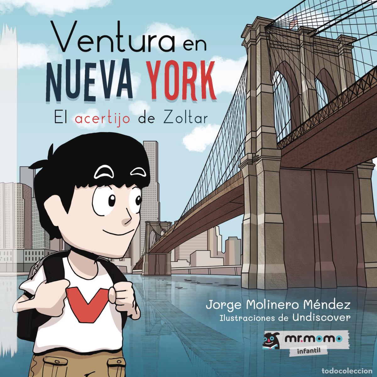 Libros: Ventura en Nueva York - El acertijo de Zoltar - Jorge Molinero M&eacute;ndez
