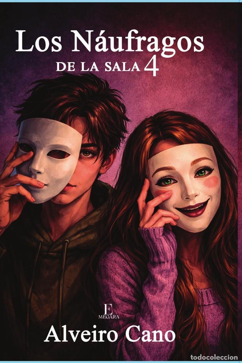 B&uuml;cher: LOS N&Aacute;UFRAGOS DE LA SALA 4 - Alveiro Cano