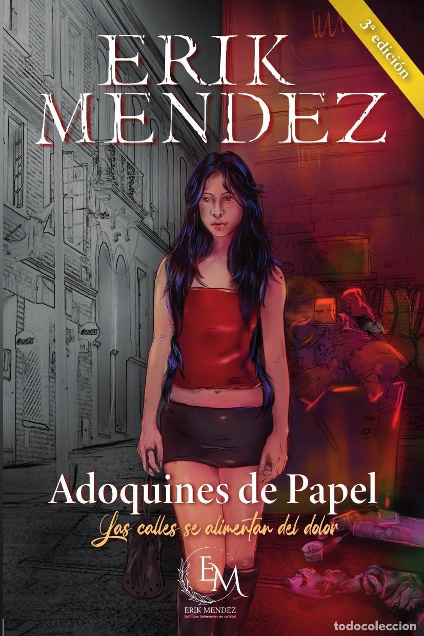 Libri: Adoquines de papel Las calles se alimentan del dolor - Erik Mendez