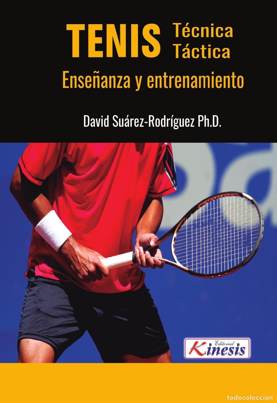 B&uuml;cher: TENIS: T&eacute;cnica-T&aacute;ctica - David Su&aacute;rez-Rodr&iacute;guez