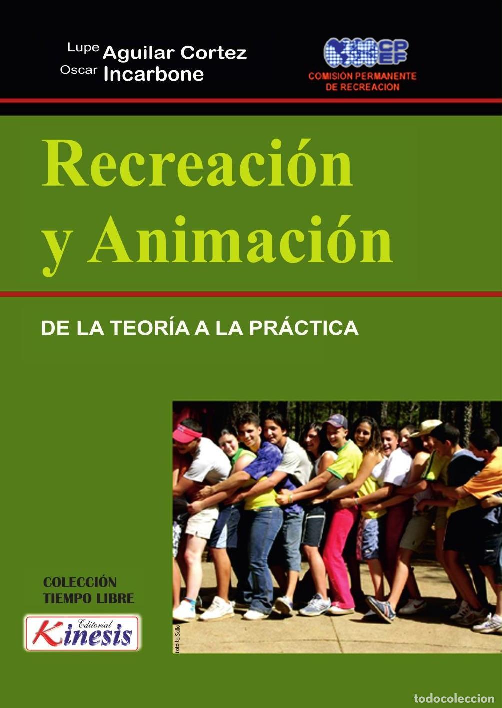 B&uuml;cher: Recreaci&oacute;n y animaci&oacute;n - Incarbone Oscar