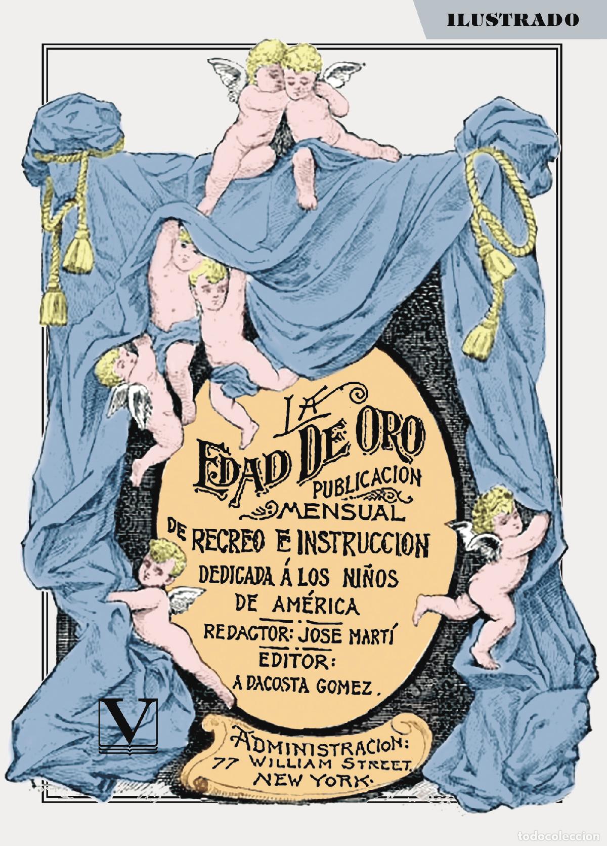 Libros: La edad de oro - Jos&eacute; Mart&iacute; - Foto 1