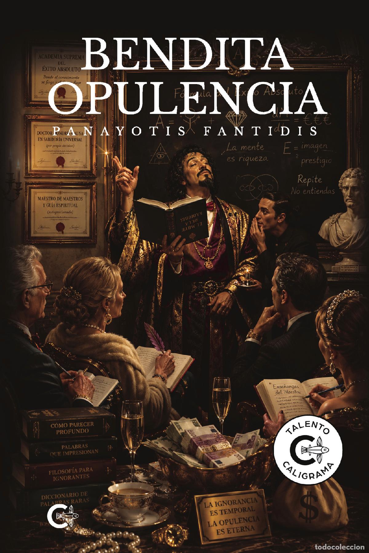 Livres: Bendita opulencia - Panayotis Fantidis
