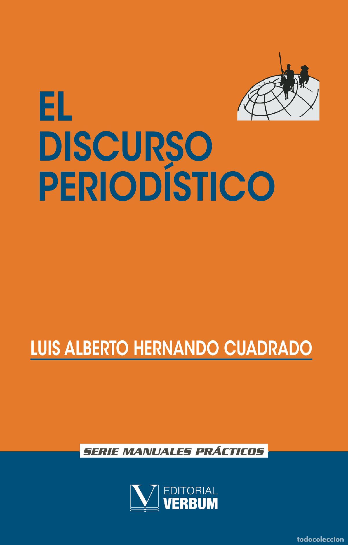 Livres: El discurso period&iacute;stico - Luis Alberto Hernando Cuadrado