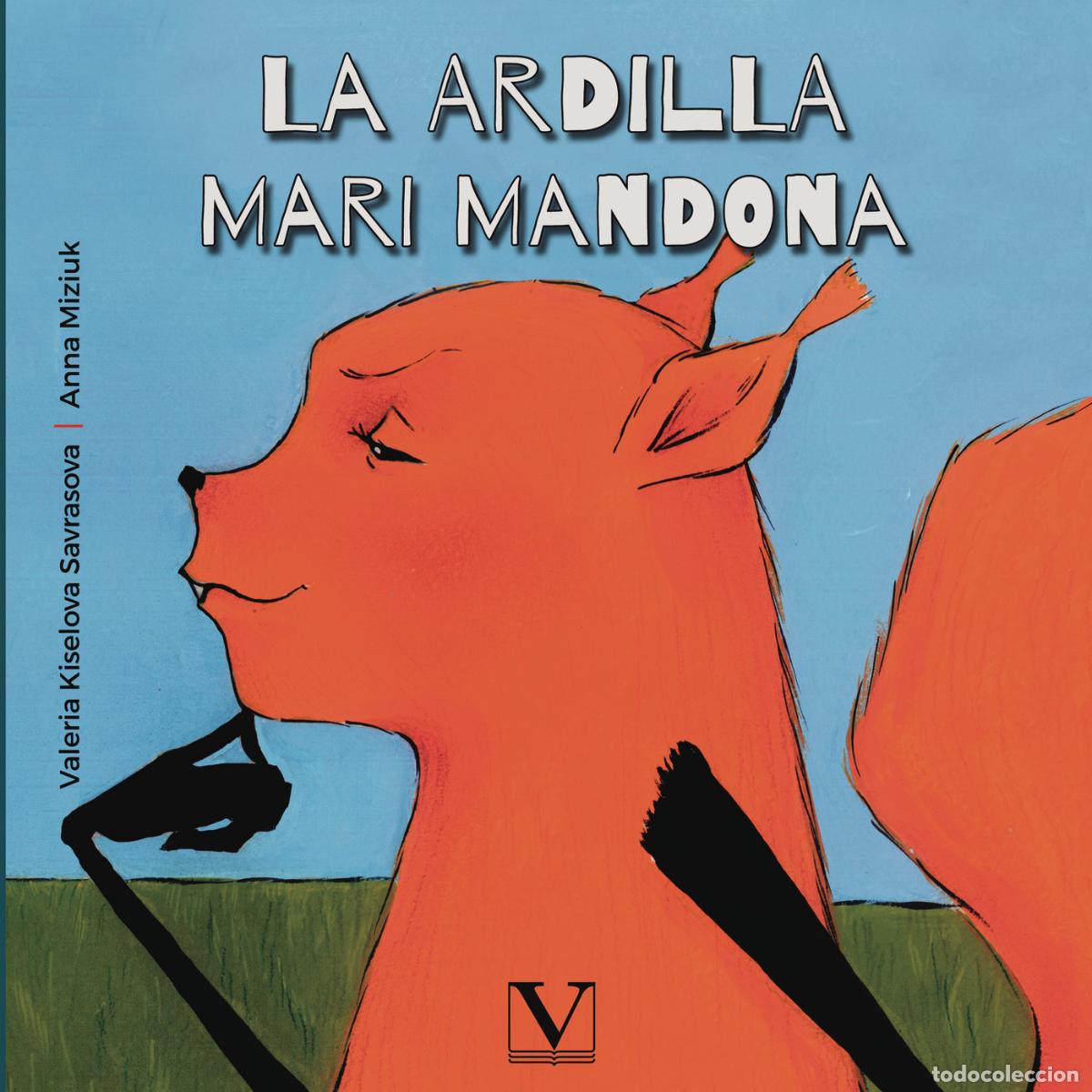 Livres: La ardilla Mari mandona - Valeria Kiselova Savrasova