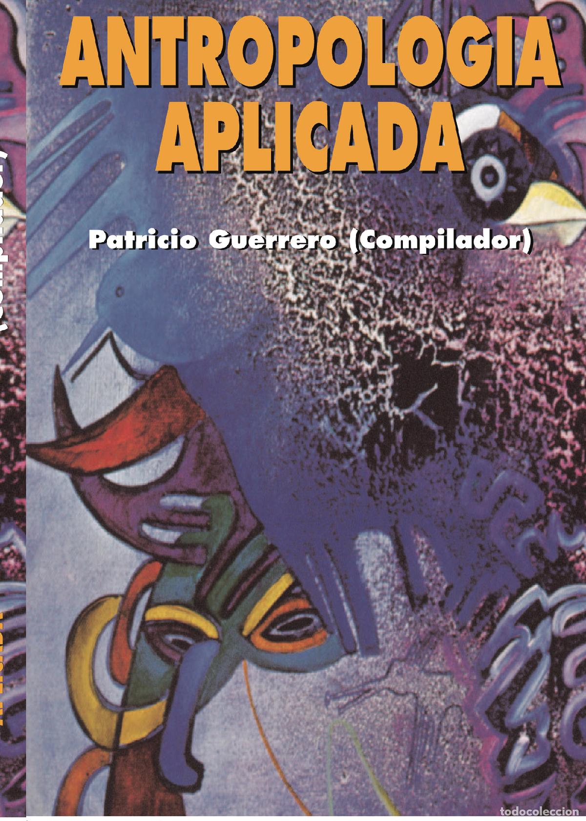 Livres: Antropolog&iacute;a aplicada - Patricio Guerrero Arias