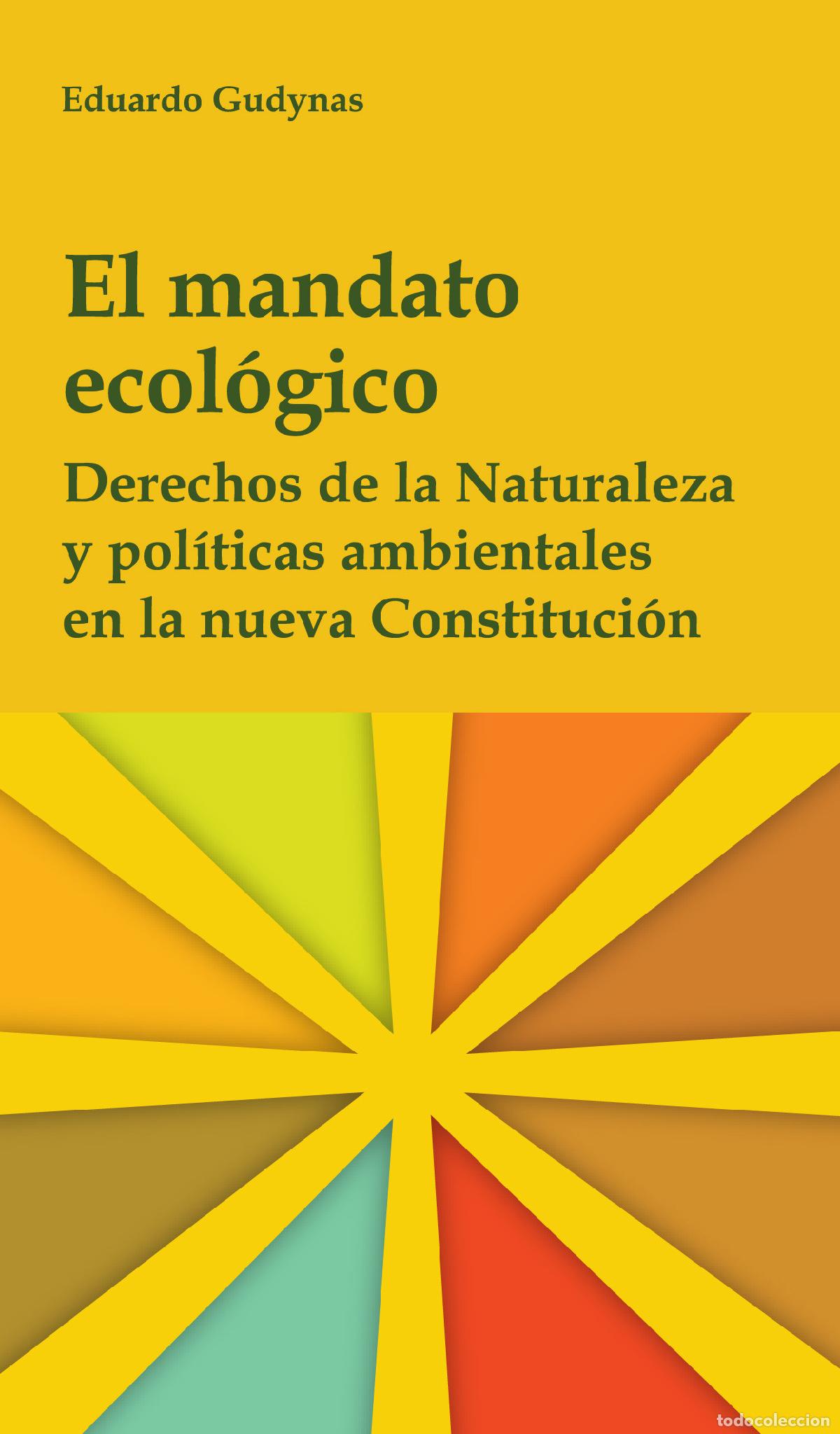 Livres: El mandato ecol&oacute;gico - Eduardo Gudynas