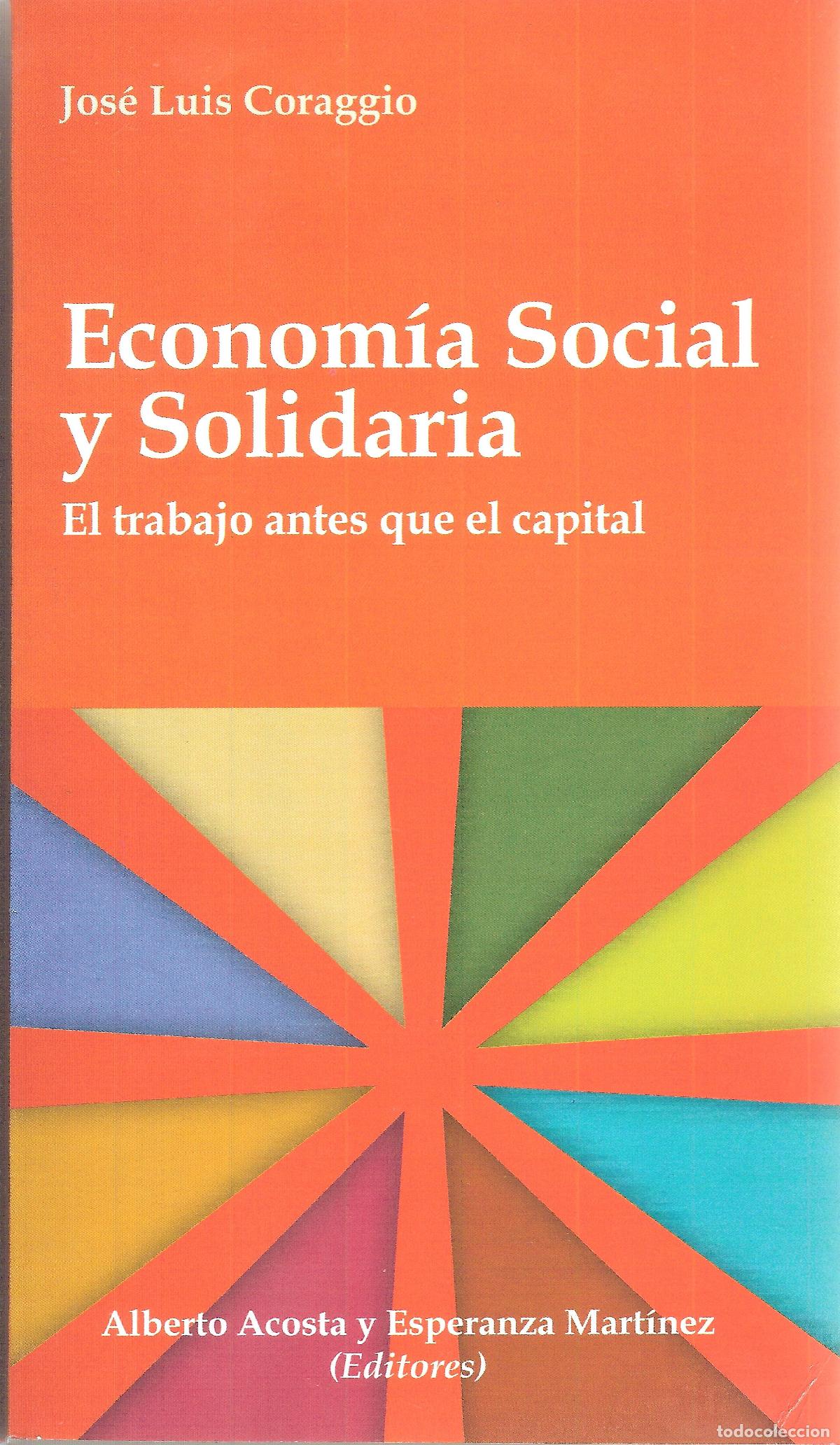 Livres: Econom&iacute;a Social y Solidaria - Jos&eacute; Luis Coraggio