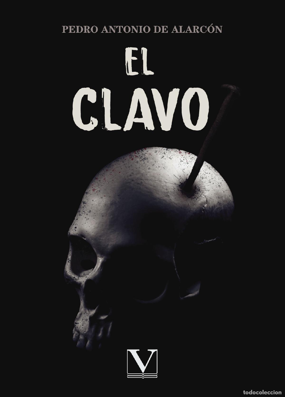 Libros: El clavo - Pedro Antonio De alarc&oacute;n - Foto 1