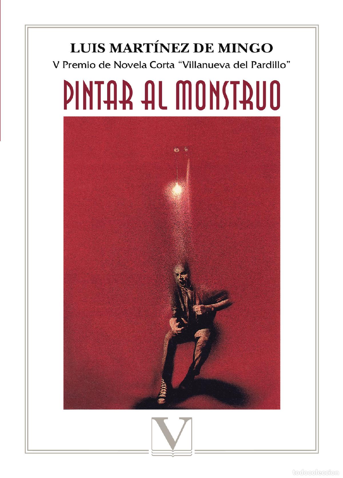 Libros: Pintar al monstruo - Luis Mart&iacute;nez de Mingo - Foto 1