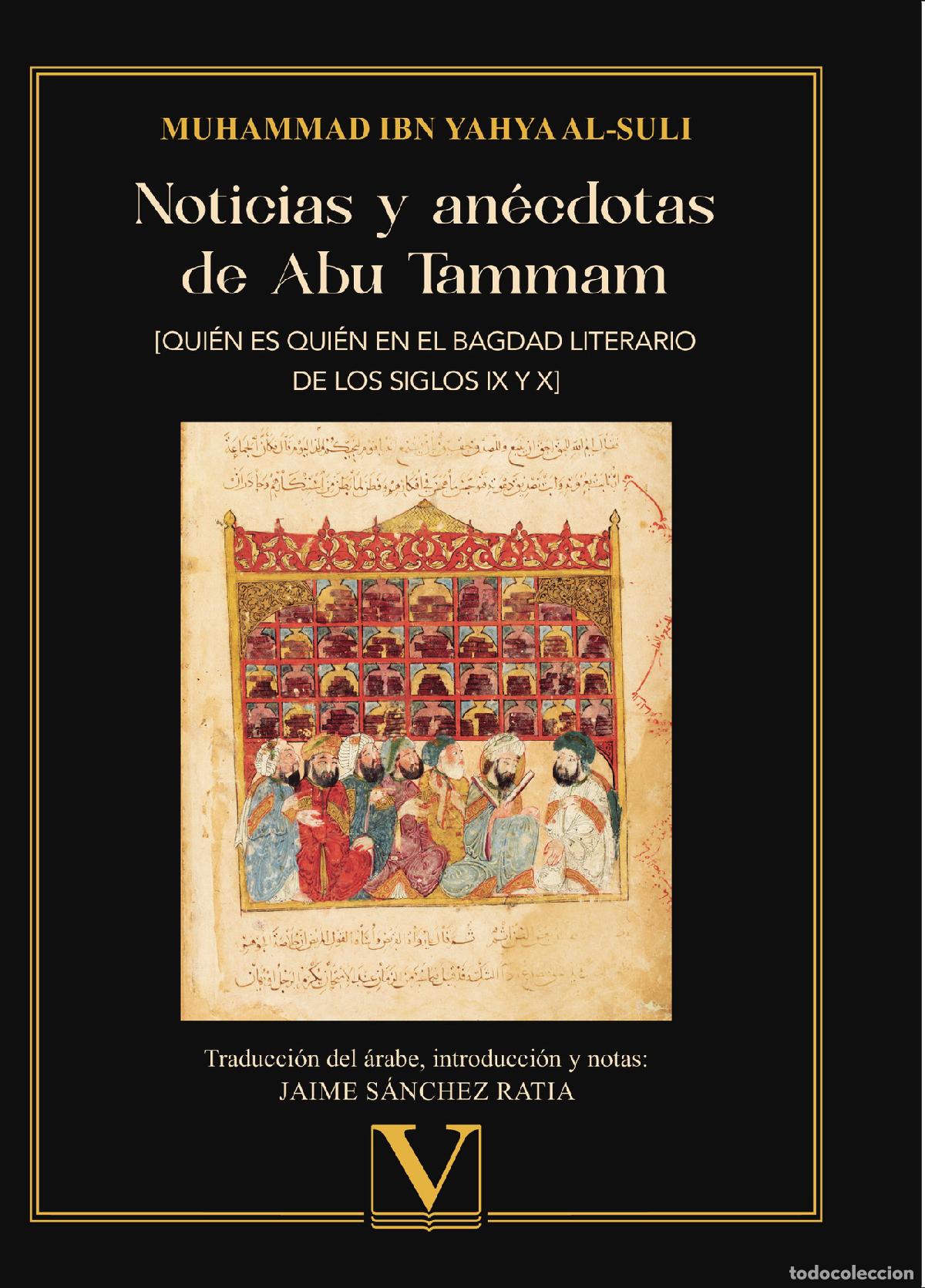 B&uuml;cher: Noticias y an&eacute;cdotas de Abu Tammam - Abu Bakr Muhammad Ibn Yahya Al-Suli