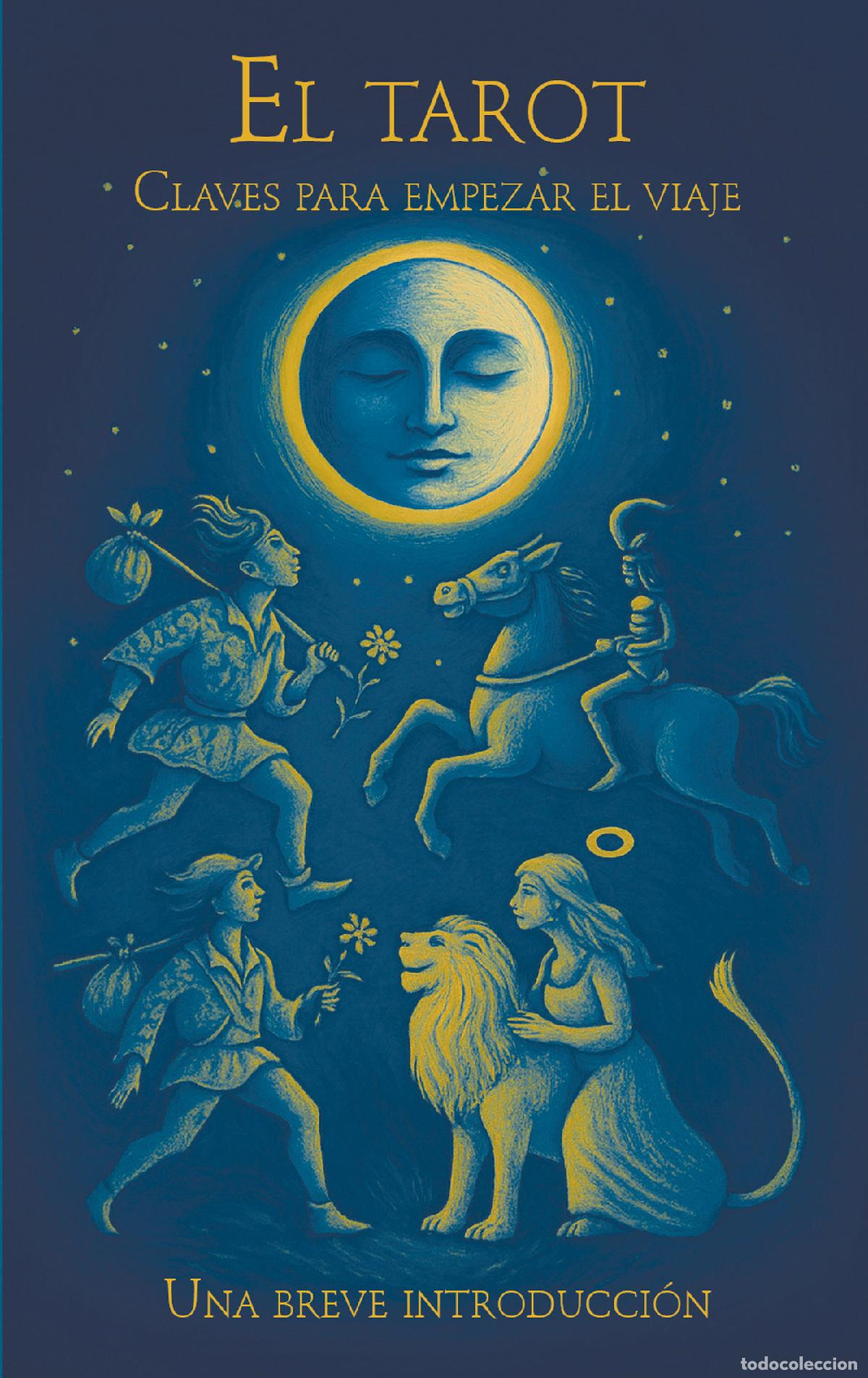 Libros: El tarot. Claves para empezar el viaje. Una breve introducci&oacute;n. - Sue&ntilde;os de Tinta