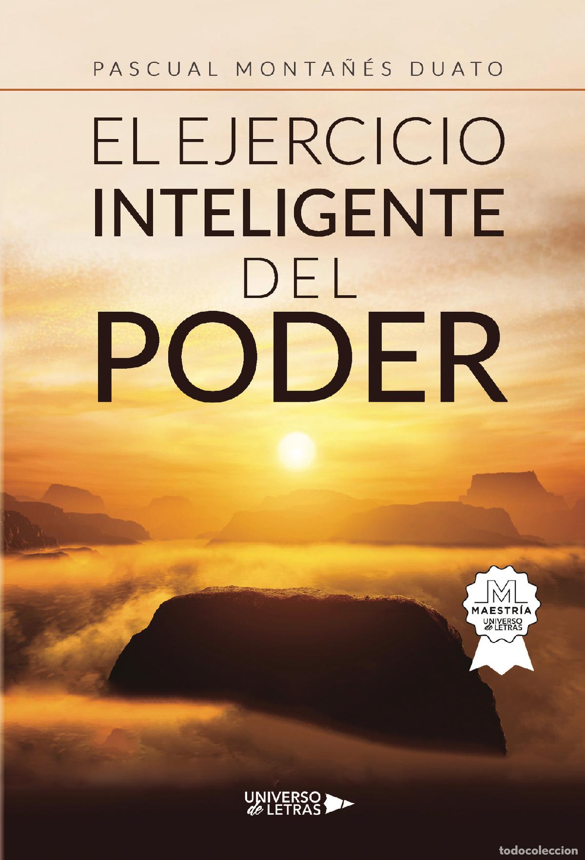 Libros: El ejercicio inteligente del poder - Pascual Monta&ntilde;&eacute;s Duato - Foto 1