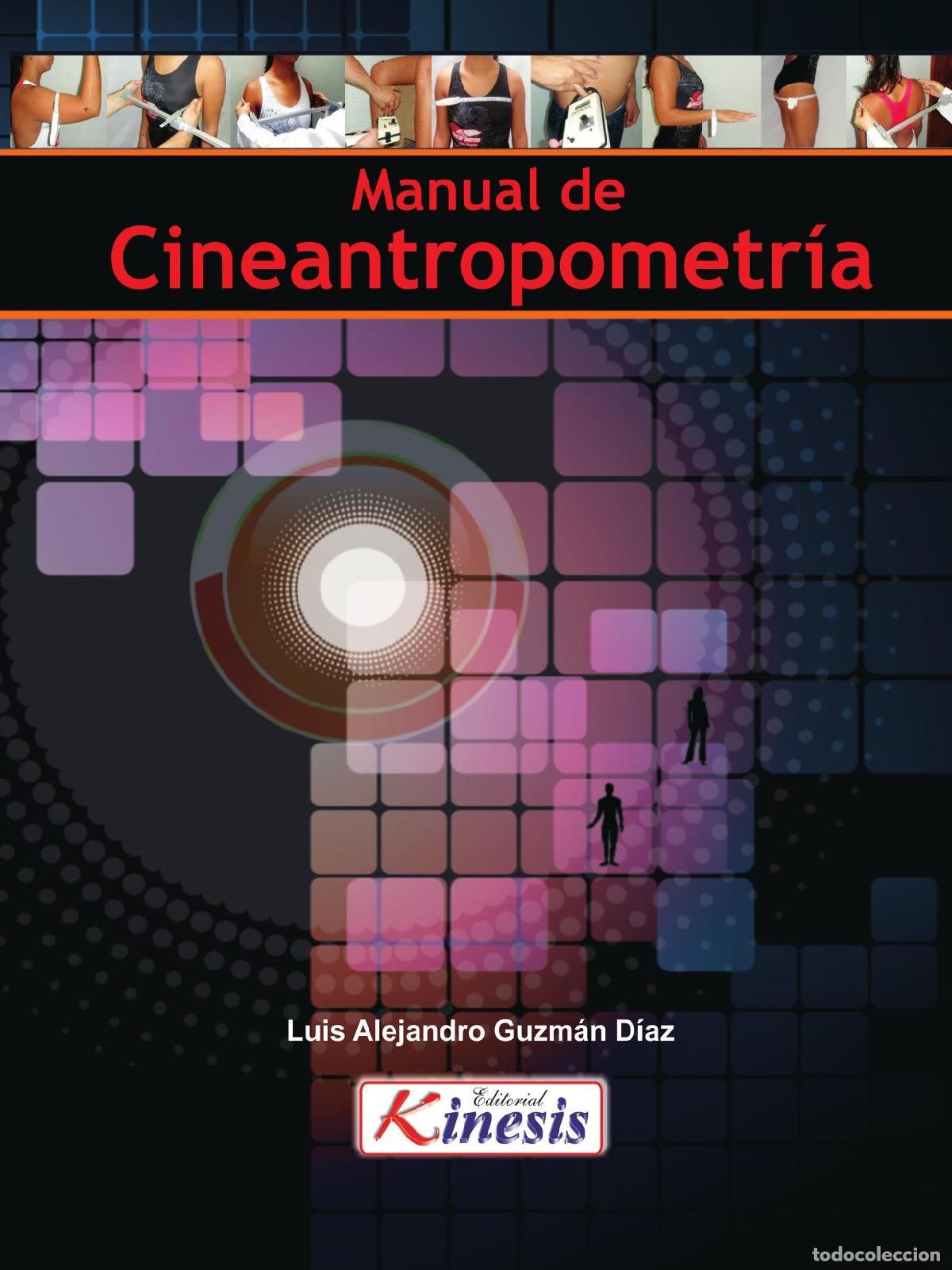 Libri: Manual de Cineantropometr&iacute;a - Luis Alejandro Guzman Diaz