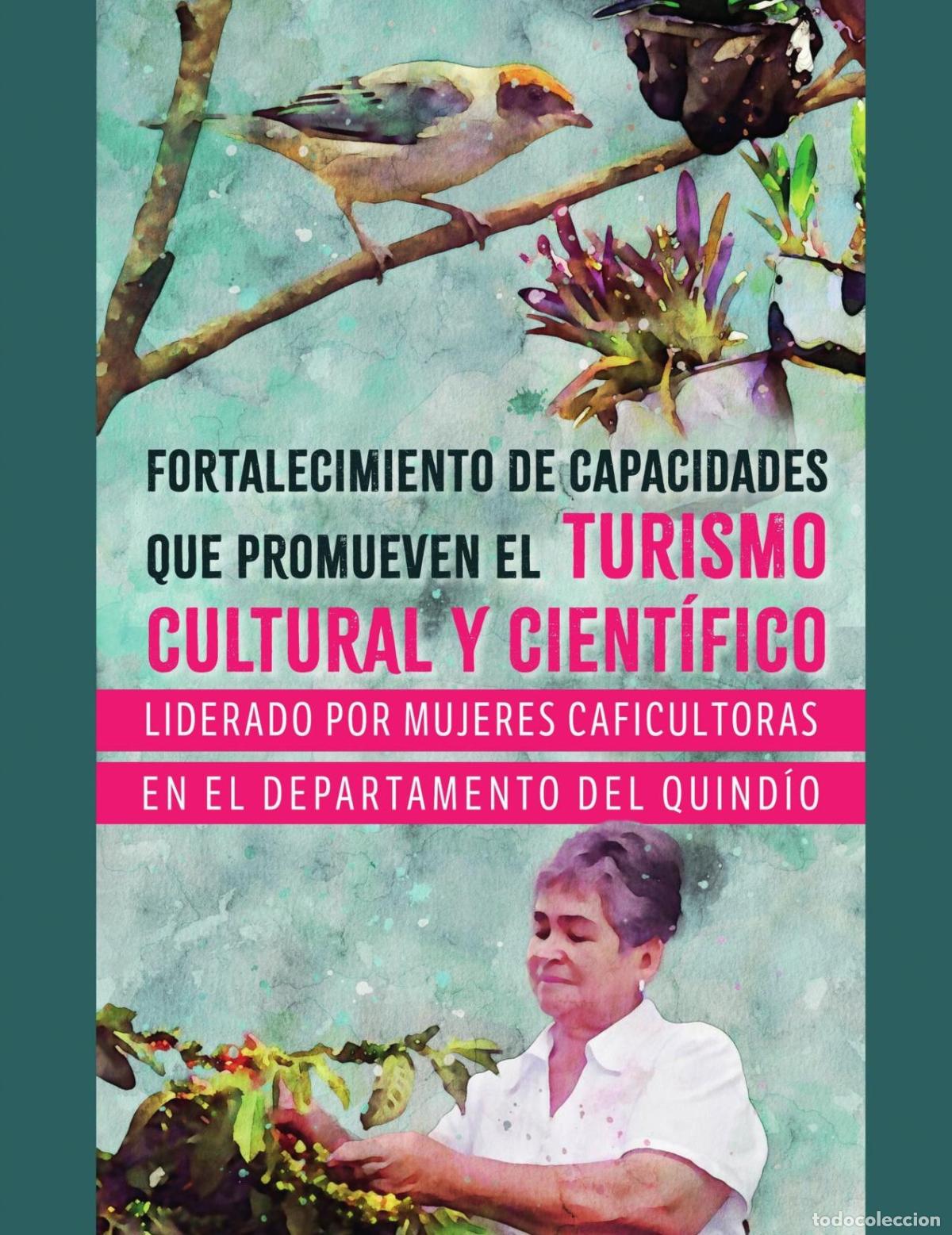 Livres: Fortalecimiento de capacidades que promueven el turismo cultural - Larri &Aacute;lvarez Rodas