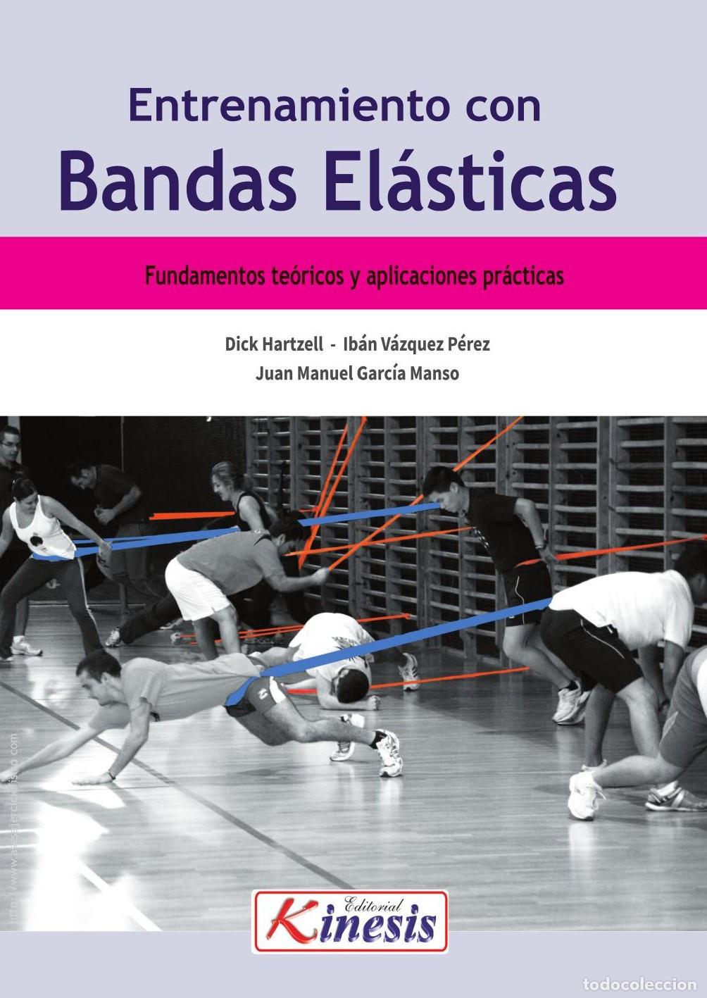Livres: Entrenamiento con bandas el&aacute;sticas. Fundamentos te&oacute;ricos y aplicaciones pr&aacute;cticas - V&aacute;zquez P&eacute;rez Iv