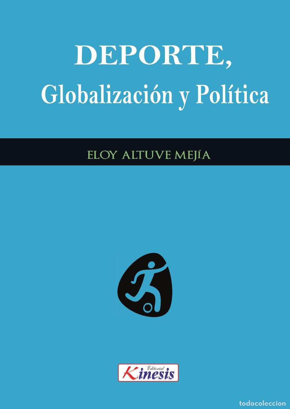 Livres: Deporte, globalizaci&oacute;n y pol&iacute;tica - Eloy Altuve Mej&iacute;a