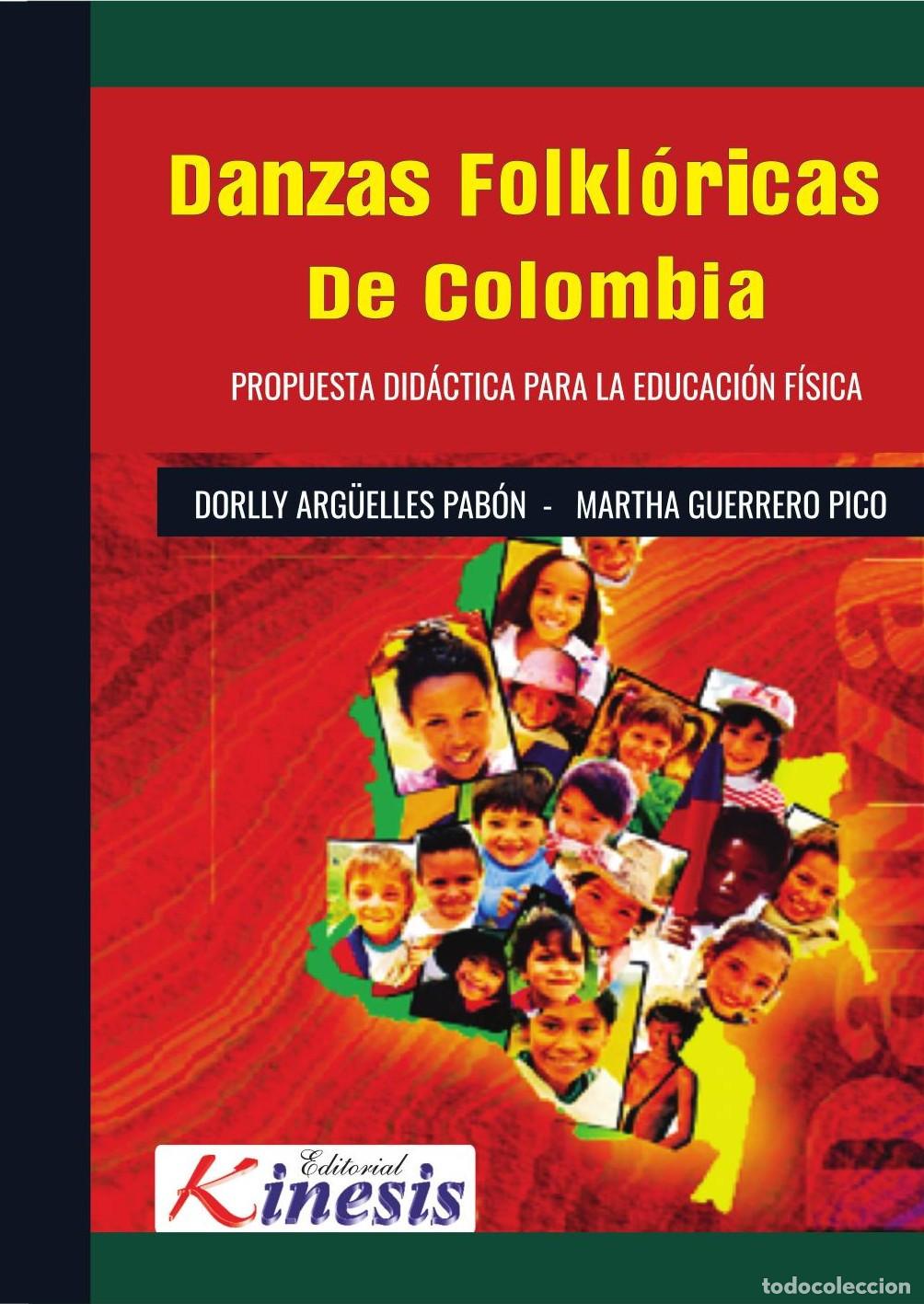 Livres: Danzas Folkloricas Colombia - Dorlly J. Arg&uuml;elles Pab&oacute;n