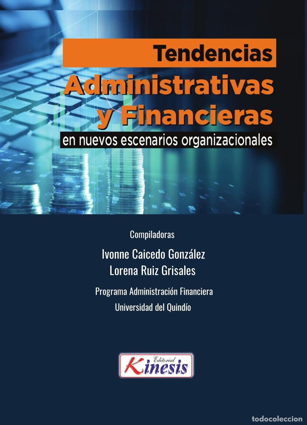Livres: 2- Tendencias administrativas y financieras en nuevos escenarios organizacionales - Nelly Carvajal O