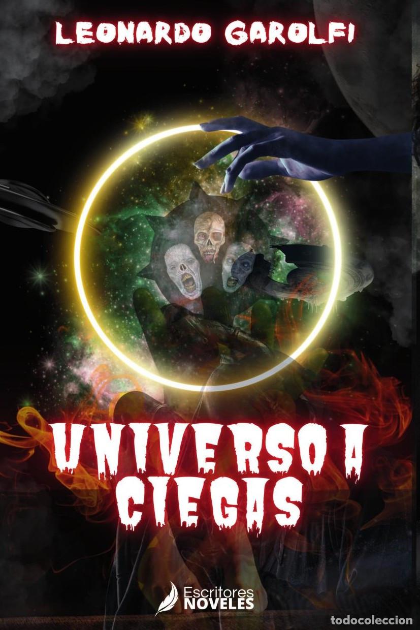 Libros: UNIVERSO A CIEGAS - Leonardo Garolfi - Foto 1