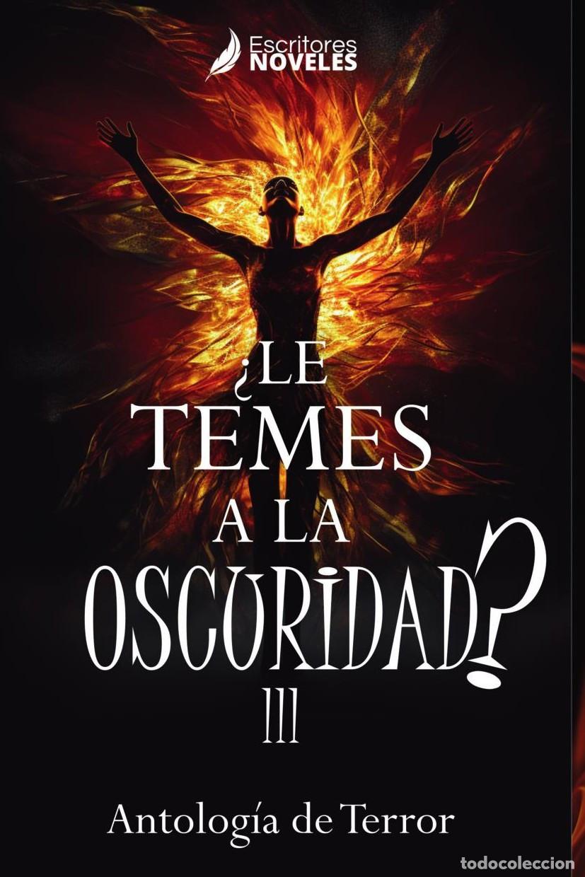 Libri: &iquest;Le temes a la oscuridad? III - Norberto D&iacute;az-Granados