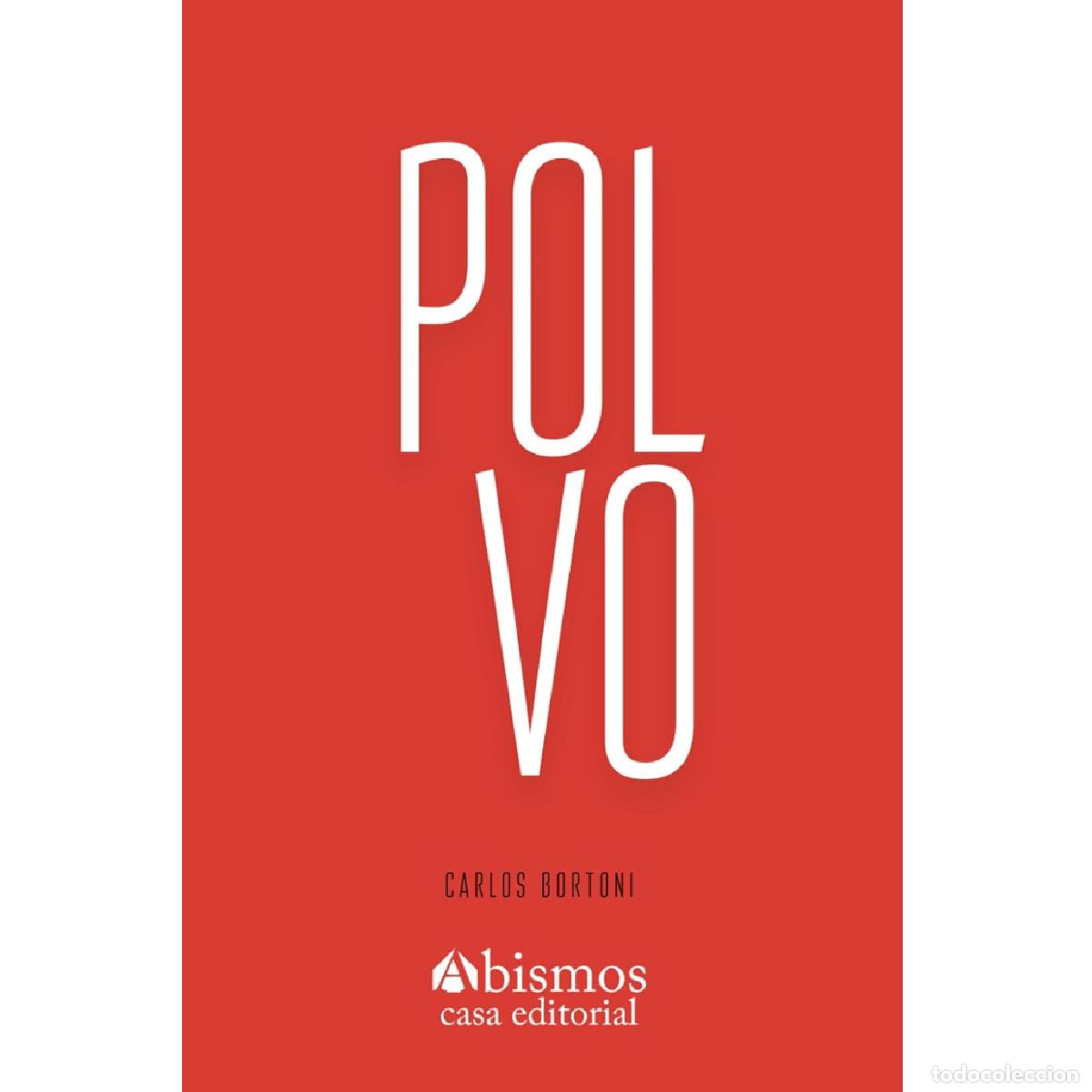 Libros: Polvo - Carlos Bortoni - Foto 1