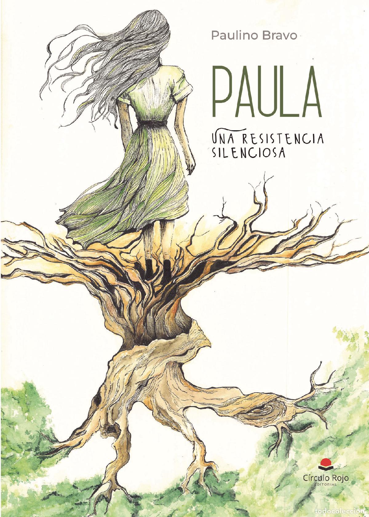 Livres: PAULA - Una resistencia silenciosa - PAULINO BRAVO