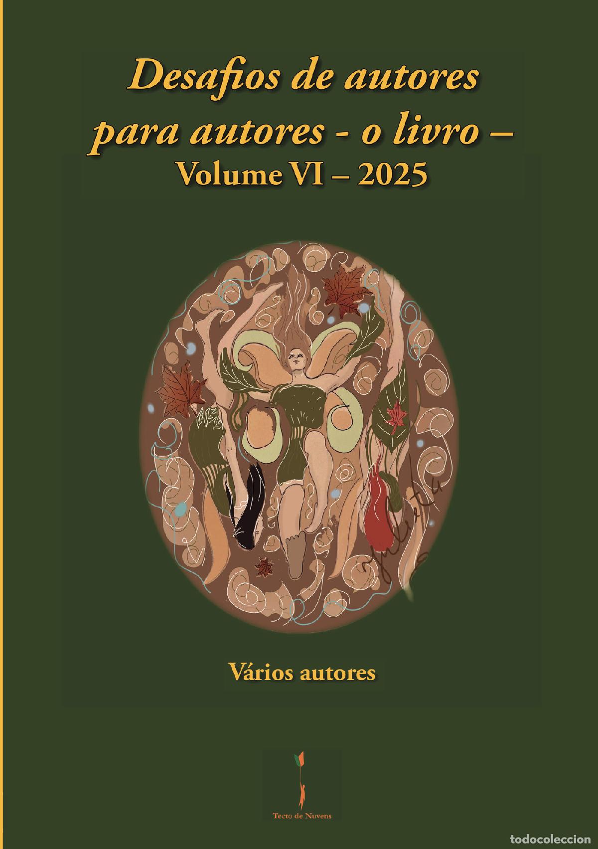 Livres: Desafios de autores para autores ? o livro ? - Volume VI - 2025 - V&aacute;rios V&aacute;rios