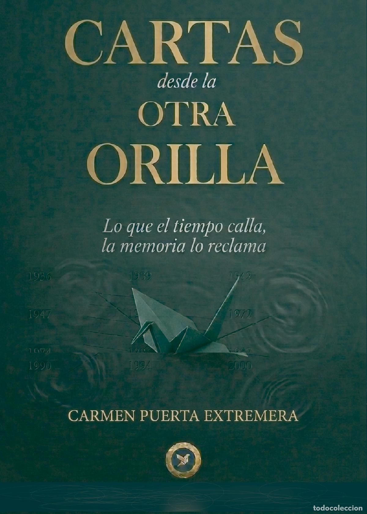 Livres: Cartas desde la otra orilla - Carmen Puerta Extremera